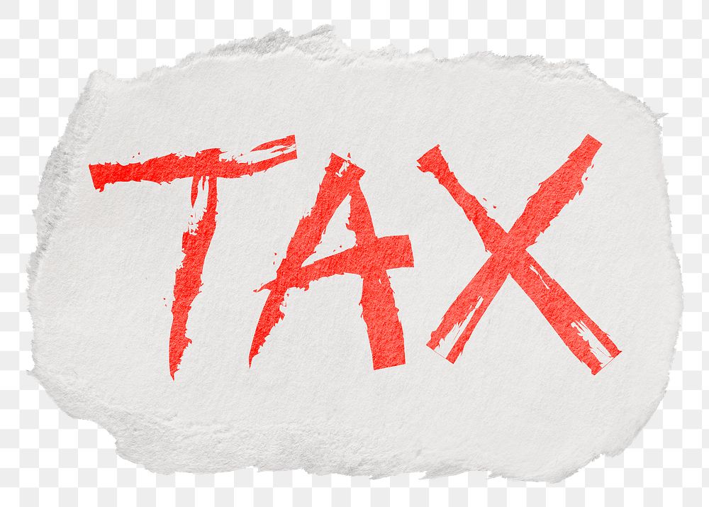 Tax png word sticker, ripped paper typography, transparent background