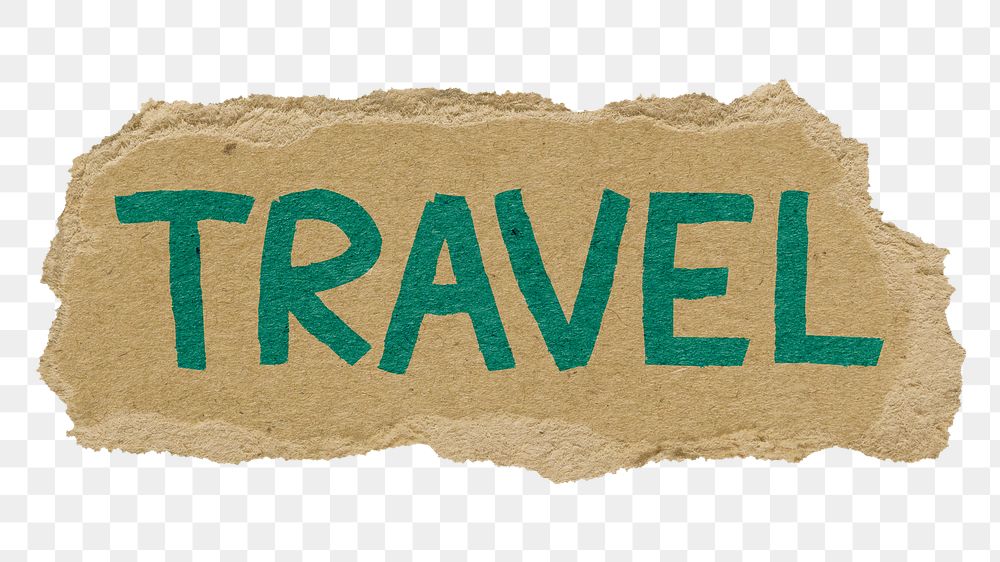 Travel png word sticker, ripped paper typography, transparent background