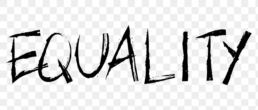 Equality png word sticker, handwritten typography, transparent background