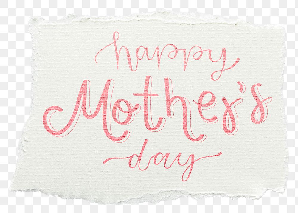 Png Happy Mother's Day quote sticker, ripped paper typography, transparent background