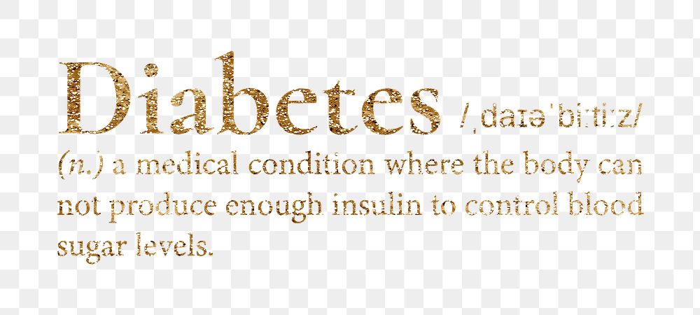 Diabetes png dictionary word sticker, gold font, transparent background