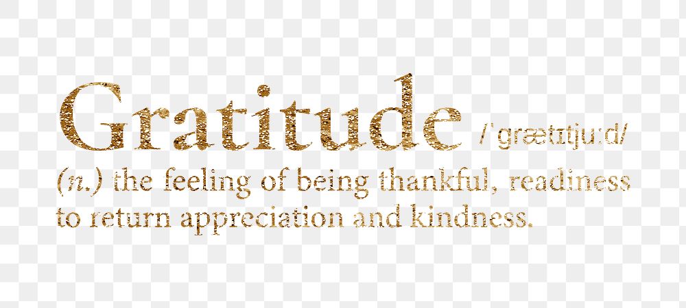 Gratitude png dictionary word sticker, gold font, transparent background