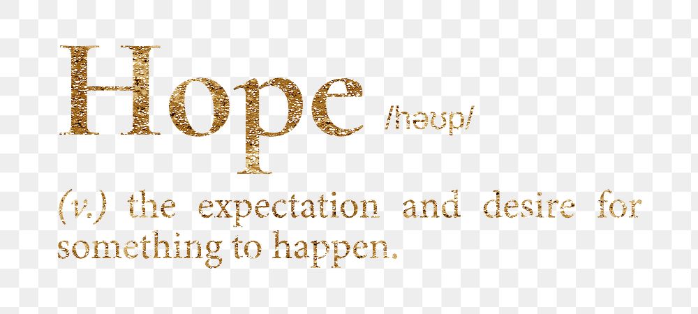 Hope png dictionary word sticker, gold font, transparent background