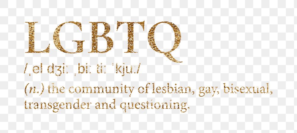 LGBTQ png dictionary word sticker, gold font, transparent background