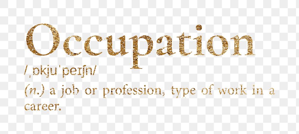 Occupation png dictionary word sticker, gold font, transparent background