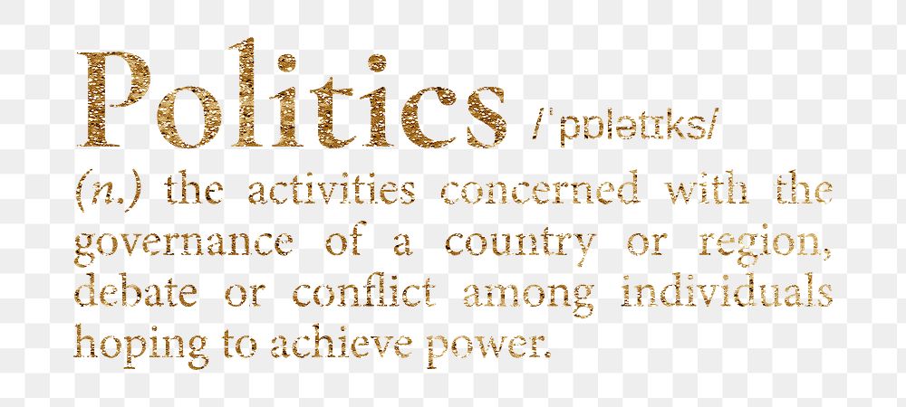 Politics png dictionary word sticker, gold font, transparent background