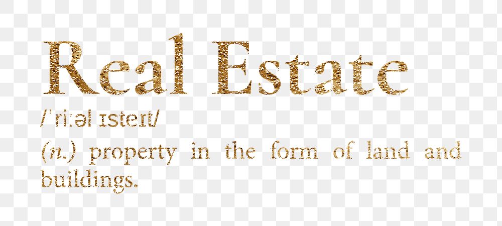 Real Estate png dictionary word sticker, gold font, transparent background