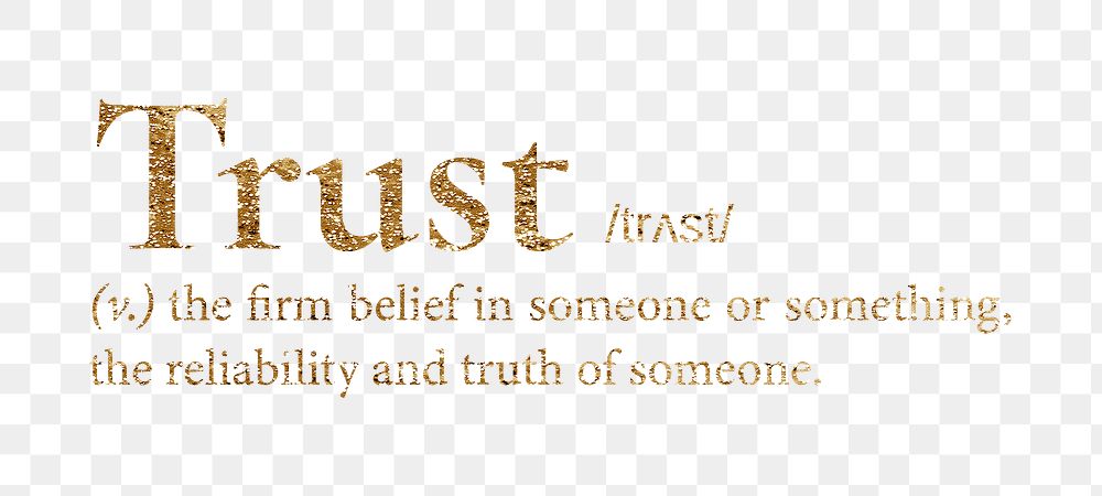 Trust png dictionary word sticker, gold font, transparent background