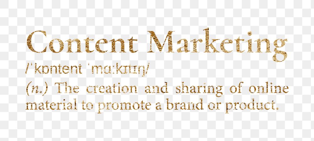 Content marketing png dictionary word sticker, gold font, transparent background