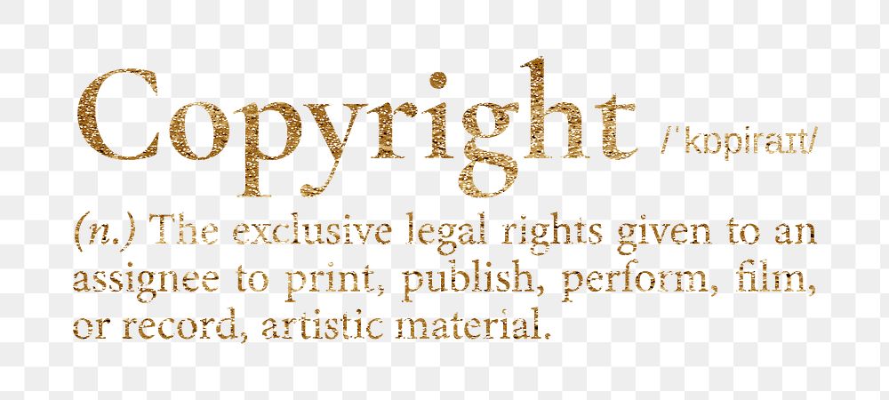 Copyright png dictionary word sticker, gold font, transparent background