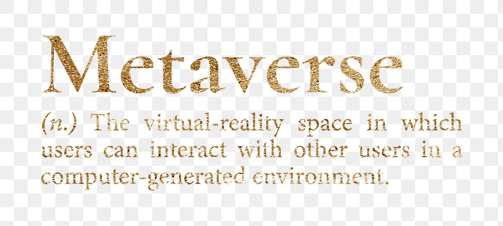 Metaverse png dictionary word sticker, gold font, transparent background
