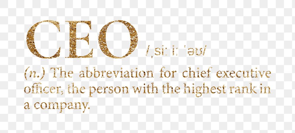 CEO png dictionary word sticker, gold font, transparent background