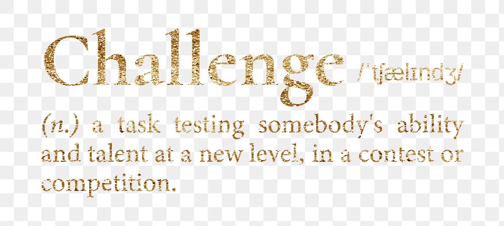 Challenge png dictionary word sticker, gold font, transparent background