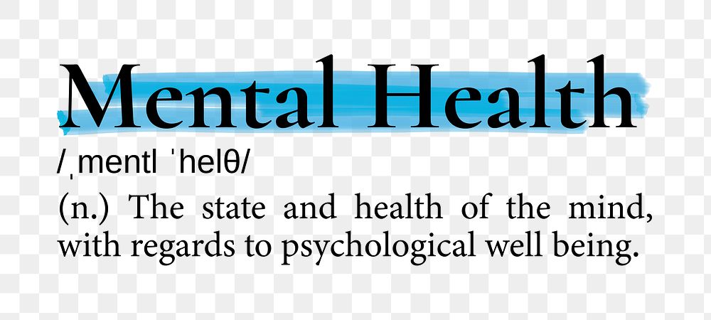 Mental health png dictionary word sticker, highlighted design, transparent background