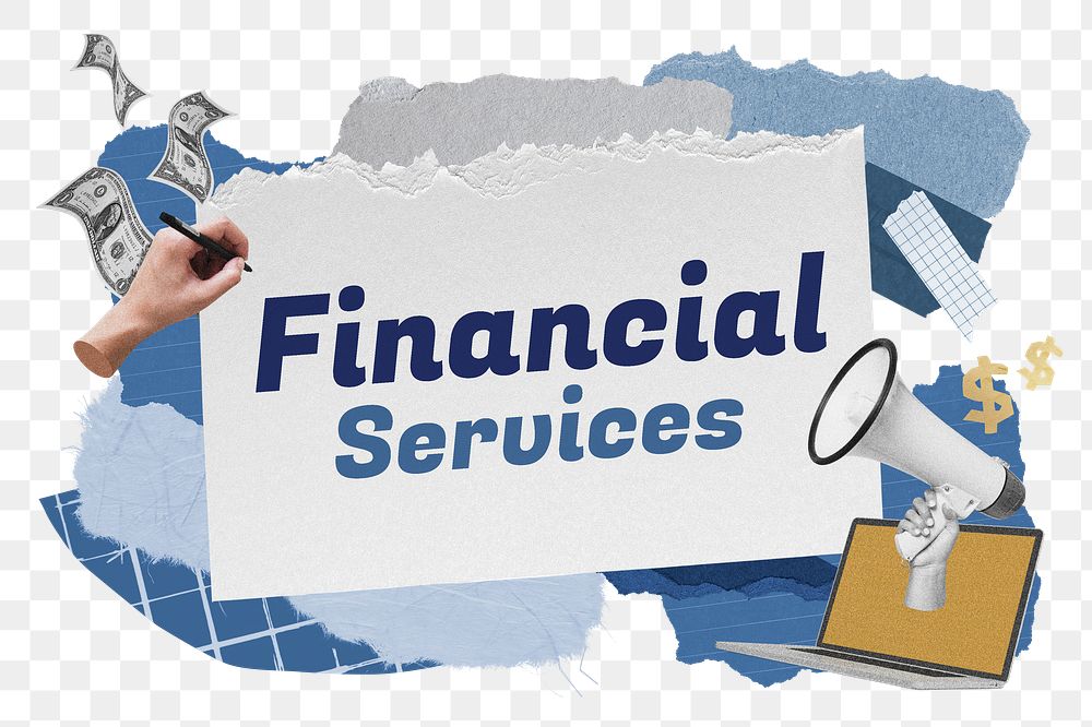 Financial services png word sticker typography, marketing aesthetic paper collage, transparent background