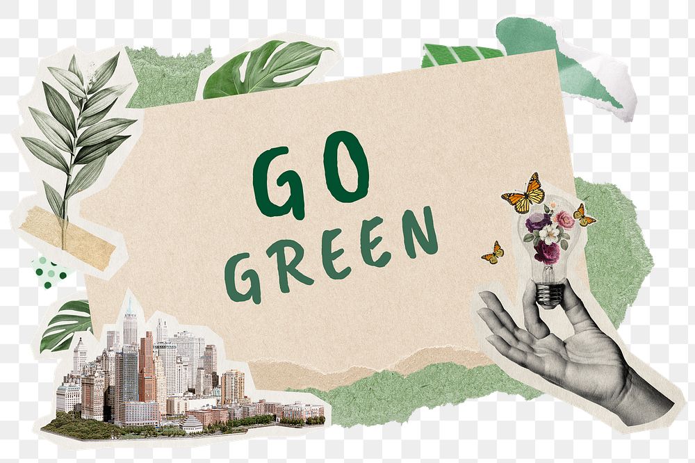 Go green png word sticker typography, environment aesthetic paper collage, transparent background