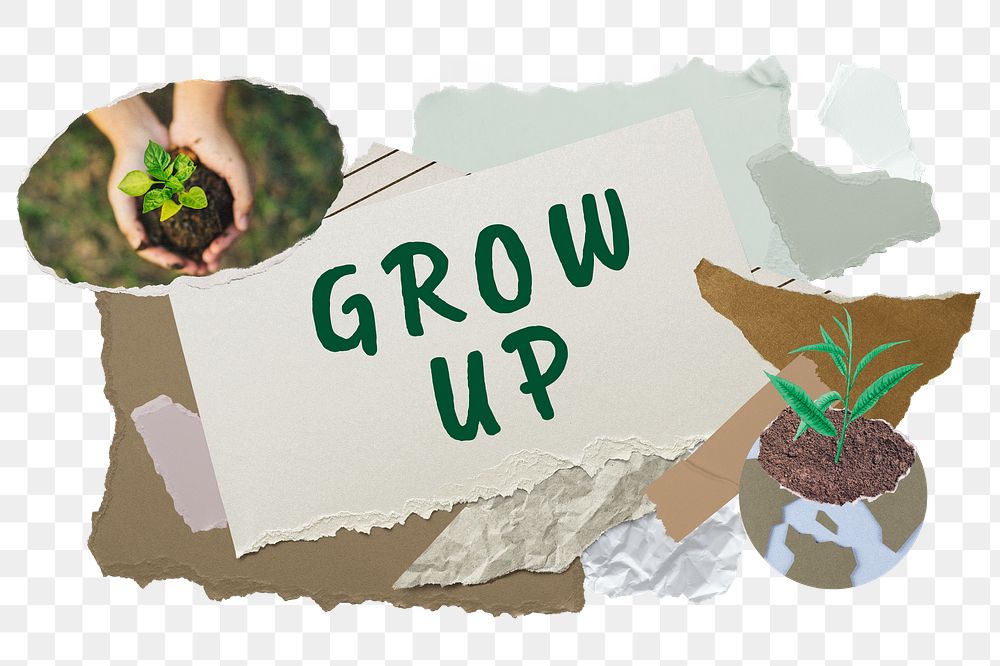 Grow up png word sticker typography, environment aesthetic paper collage, transparent background