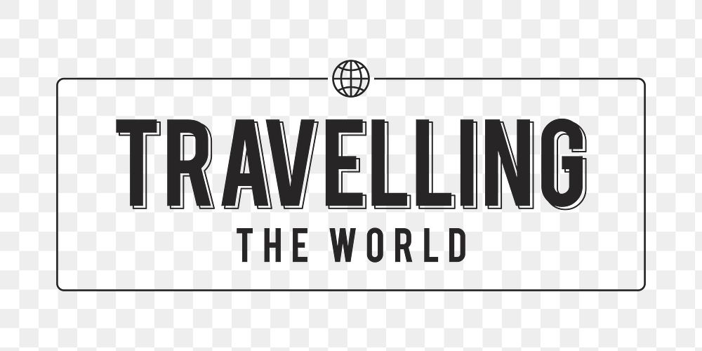 Travelling the world png typography sticker, transparent background