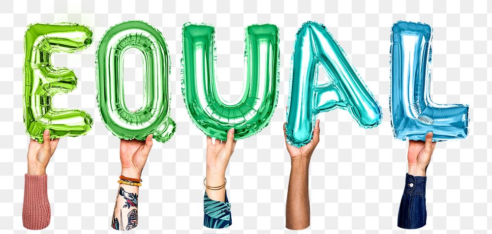 Equal word png, hands holding balloon typography, transparent background
