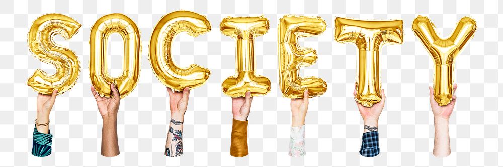 Society word png, hands holding balloon typography, transparent background