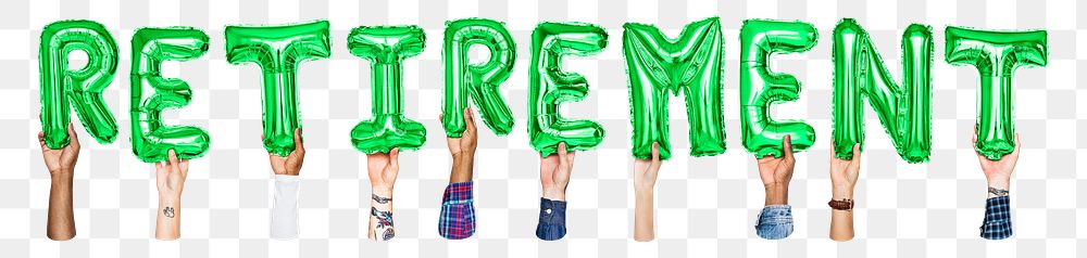 Retirement word png, hands holding balloon typography, transparent background