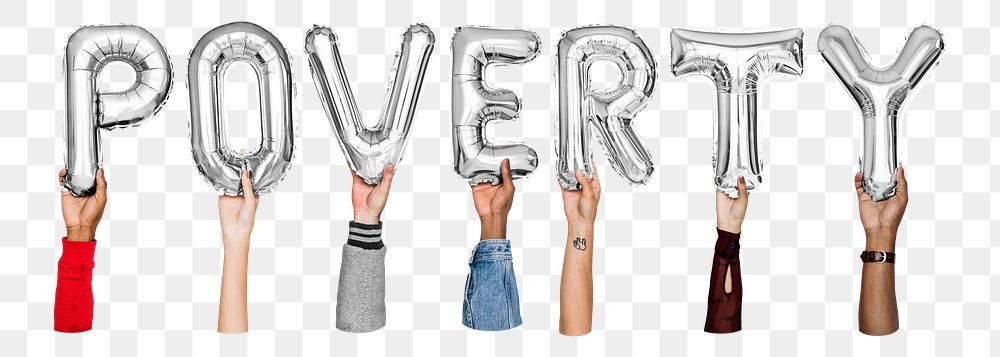 Poverty word png, hands holding balloon typography, transparent background