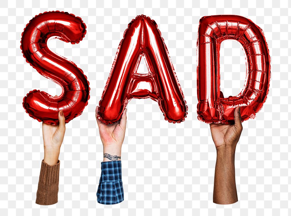 Sad word png, hands holding balloon typography, transparent background