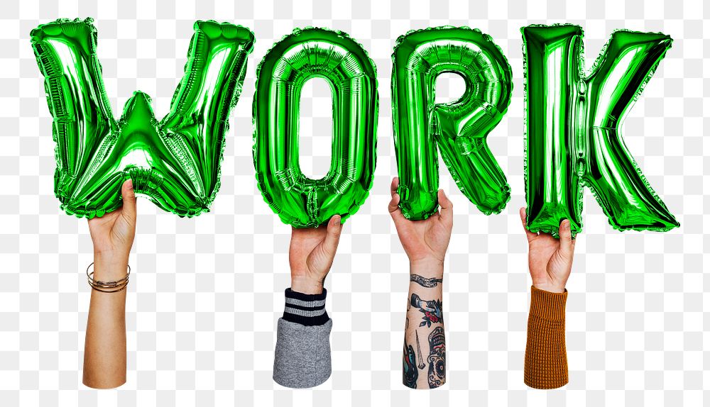 Work word png, hands holding balloon typography, transparent background