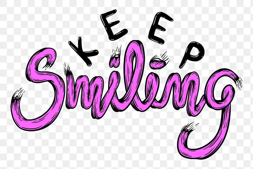Keep smiling png text, transparent background