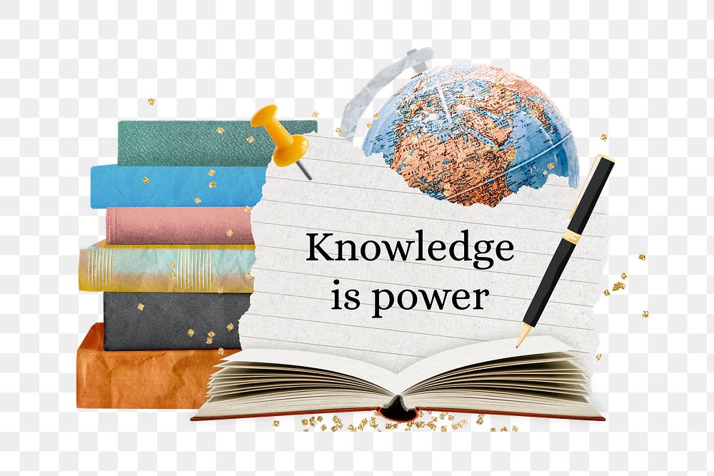 Knowledge is power png sticker, education collage, transparent background