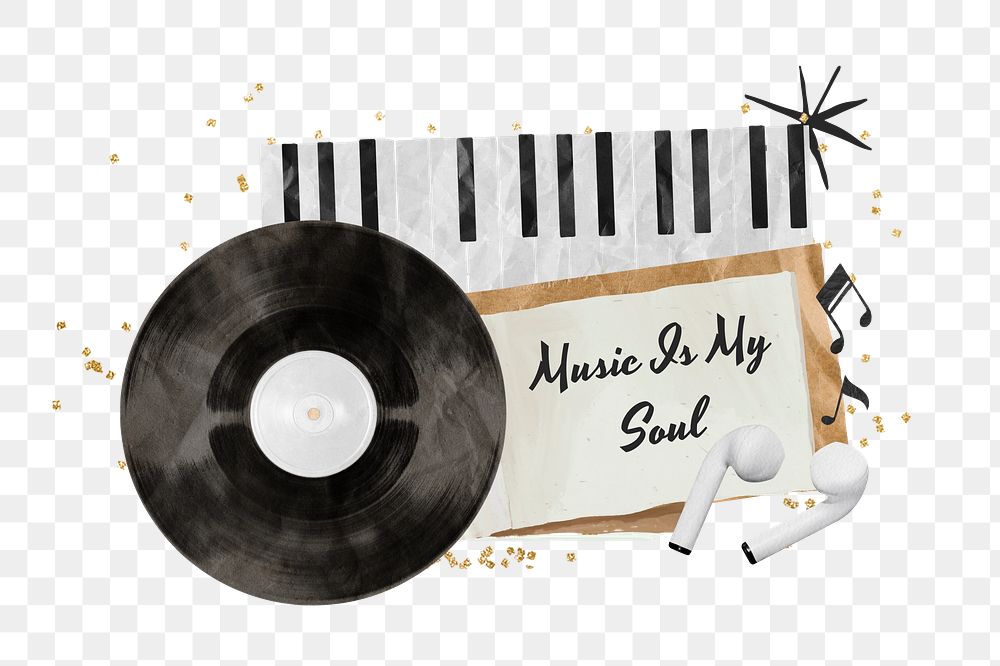 PNG music is my soul sticker, aesthetic quote with vinyl record collage on transparent background