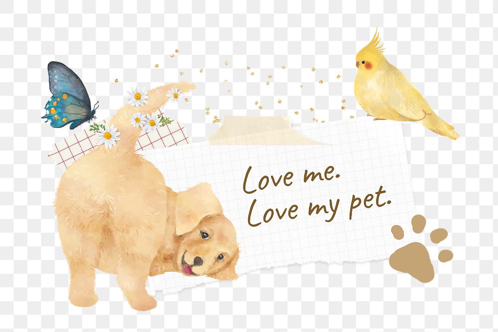 Png Love me love my pet sticker, cute dog collage, transparent background