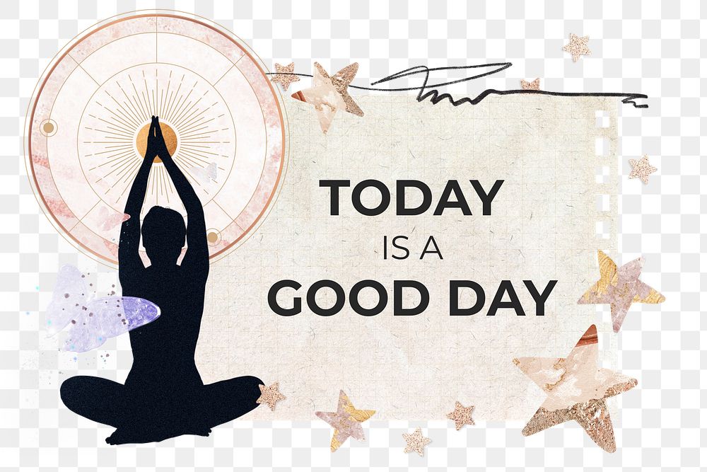 Positive mental quote png sticker, woman meditating collage, transparent background