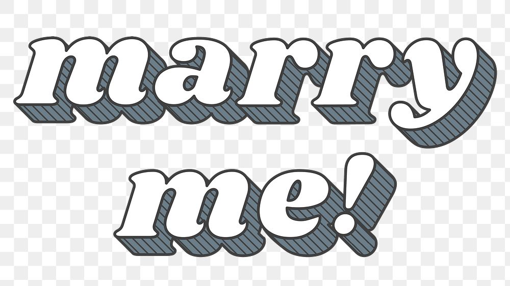 Funky bold style png marry me! typography
