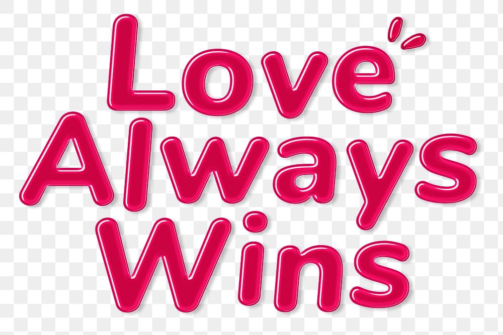 Bold jelly candy lettering love always wins png word