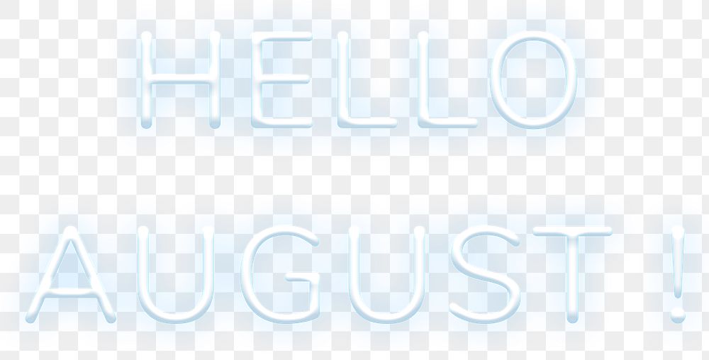 Hello August! png neon typography