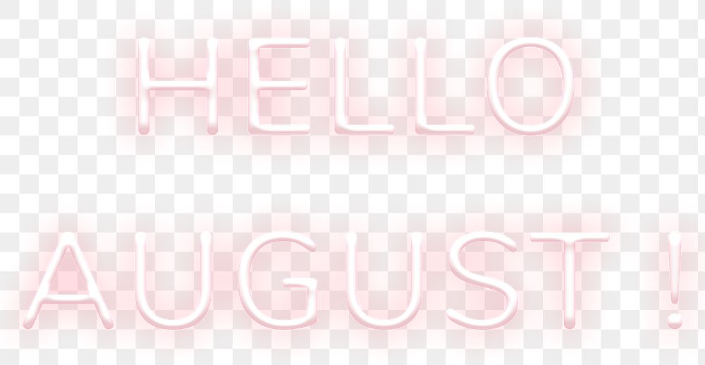 Glowing neon Hello August! png text