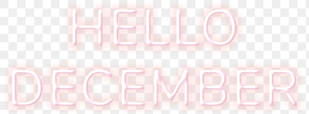 Neon word Hello December png lettering
