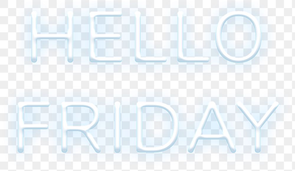 Neon word Hello Friday png typography