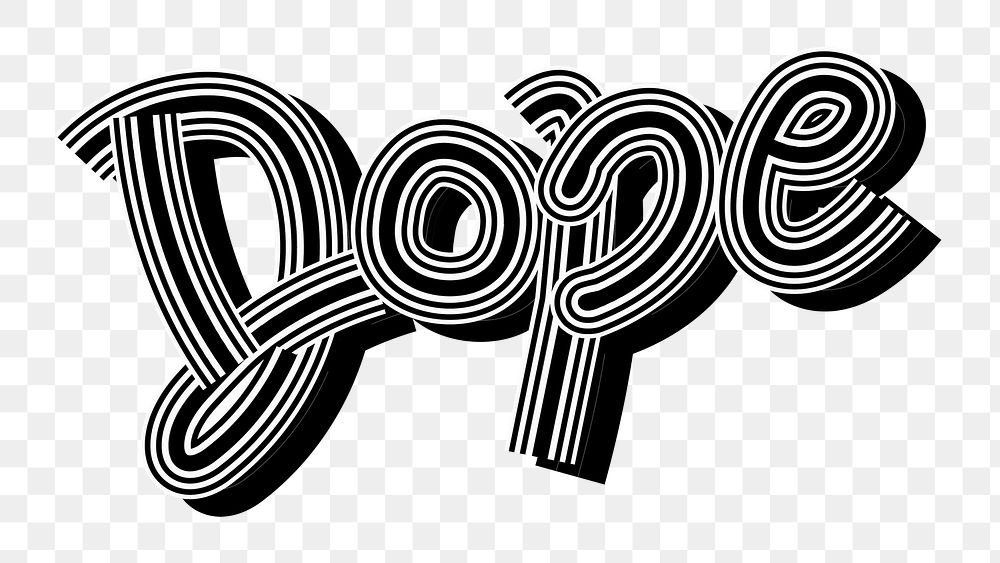 Vintage png Dope grayscale word illustration