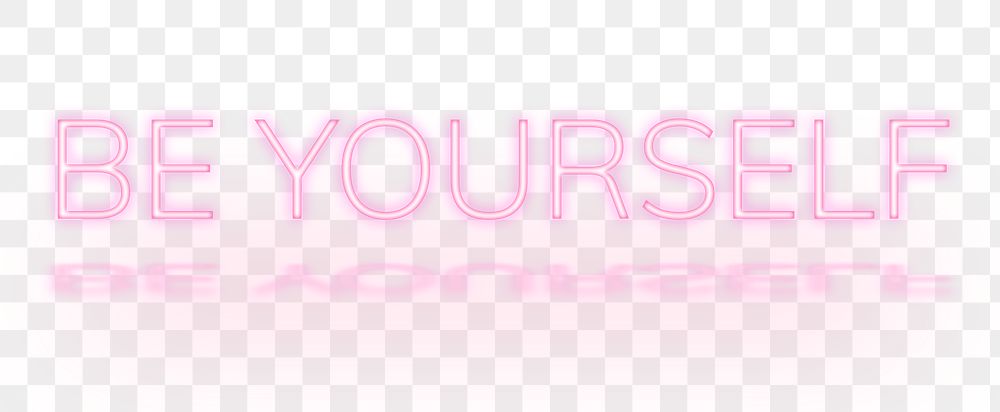 Neon font png Be Yourself word typography