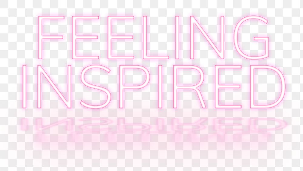 Pink png Feeling Inspired neon font message typography