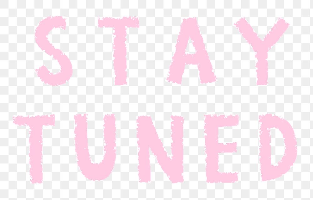 Pink stay tuned doodle typography design element