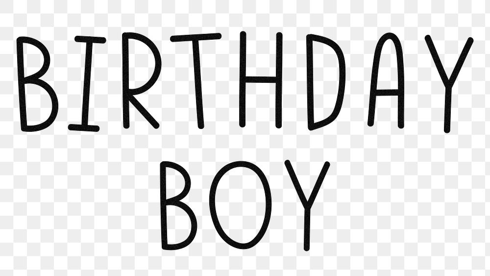Png birthday boy typography black and white 