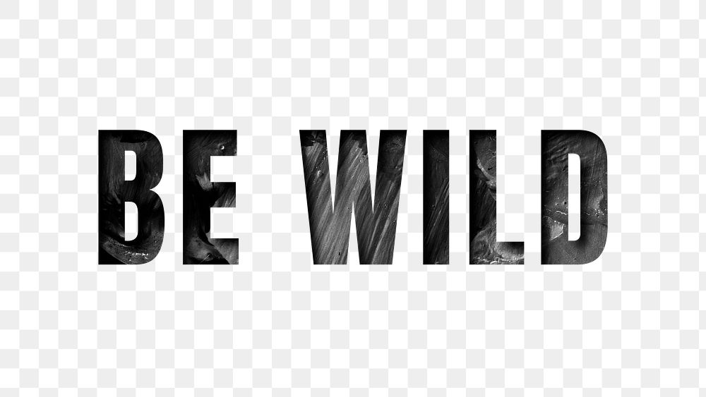 Be wild uppercase letters typography design element