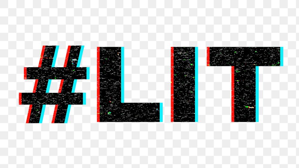 Hashtag LIT word png typography