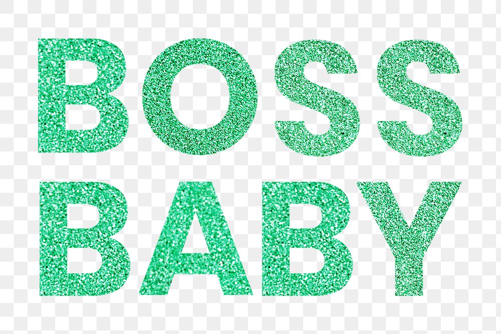 Sparkly green Boss Baby png word typography sticker