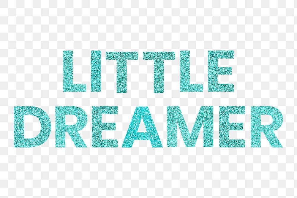 Sparkly blue Little Dreamer png word typography sticker