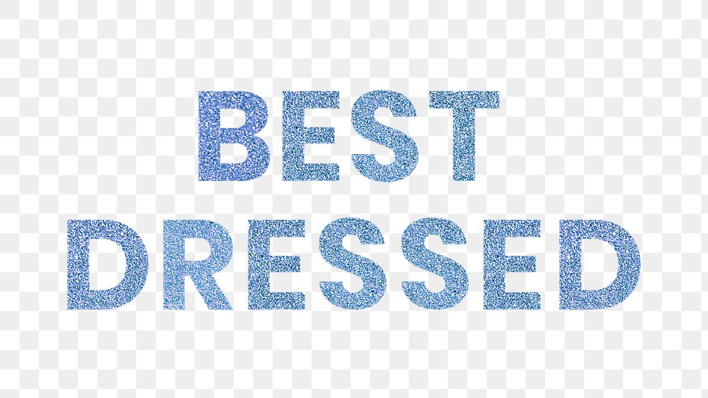 Png Best Dressed glittery blue word typography