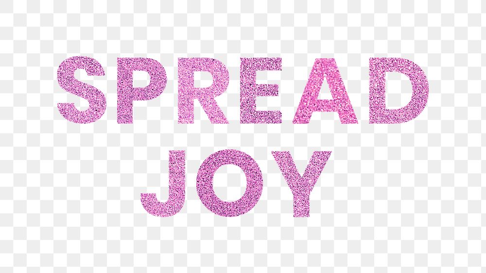 Spread Joy pink png sparkly word typography